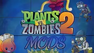 PVZ 2 MODS YOU NEED TO PLAY THIS 2025