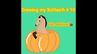 Drawing my Schleich #10