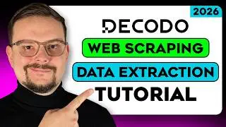 Как использовать Decodo для веб-скрейпинга и извлечения чистых данных | Учебное пособие по Decodo...