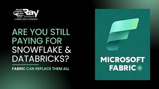 Microsoft Fabric vs Snowflake & Databricks: Enterprise Analytics | Ray Business Technologies