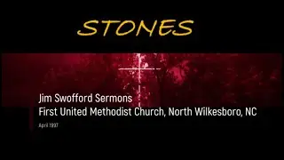 Jim Swofford  -  Stones