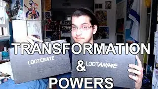 Loot Crate & Loot Anime! - TRANSFORMATION & POWERS - February 2019