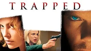 Trapped 2002 Trailer [The Trailer Land]