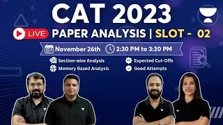 CAT 2023 SLOT 2 | Detailed analysis | Memory-Based Questions | Exam pattern | Expected Cutoff