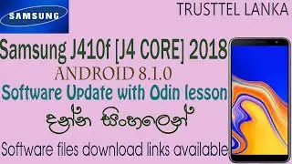 Samsung J410 (J4 Core) Android 8.1.0 software flash in sinhala