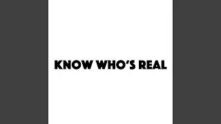 Know Who's Real