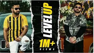 Level up - Jazz Hothi x Gavy Aujla | Official Video| New Punjabi Songs 2021