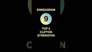 Enneagram 9's Top 5 CliftonStrengths