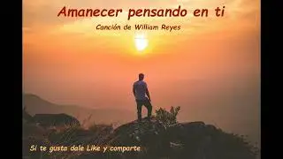 03   Amanecer pensando en ti