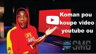 Men koman pou Koupe ti bout nan video youtube channel ou