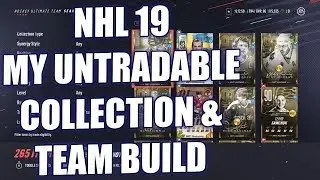 NHL 19 | MY Free/Untradable Collection & Team Build