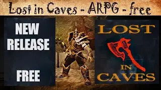 LOST IN CAVE - FREE ACTION RPG _ ROGUELITE - PARADIGM PLAYGROUNDS Unreal Engine