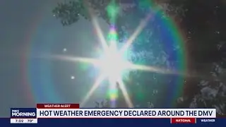 Hot Weather Emergency declared around the DMV