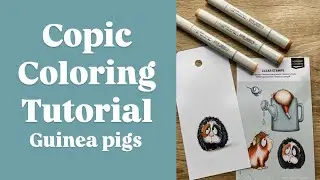 Carla Creates Copic Tutorial Guinea Pigs