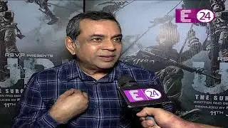 Uri: The Surgical Strike | EXCLUSIVE INTERVIEW of Paresh Rawal