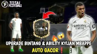 UPGRADE ABILITY & BINTANG KYLIAN MBAPPE❗AUTO GACOR 🔥😱 TOTAL FOOTBALL INDONESIA