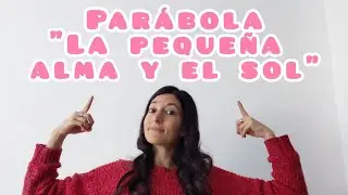 La peque&ntilde;a alma y el sol (Neale Donald Walsh) 