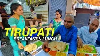 Tirupati Best Breakfast & Lunch Destination | Tirupati Food Tour | Tirupati Tiffin Places | Tirumala