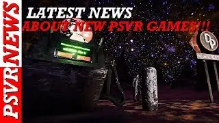 Release Dates For New PSVR Physical Releases | More Free Stuff | PSVR News | PSVR New Games