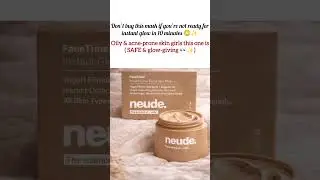 Oily & Acne Prone Skin? Try This Neude Face Mask ✨ #glowingskin #dtanpack #maskoilyskin #instantglow