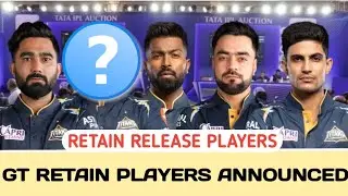 GT Retain And Release Players List IPL 2024 Announced | Gujrat Titans New Squad | Gujrat Titans IPL