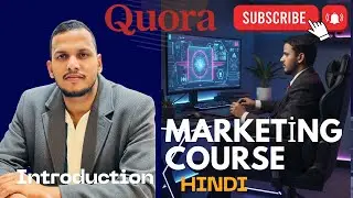 Quora Marketing Course in Hindi &ndash; Class 1: Introduction | World Website Man #WorldWebsiteMan