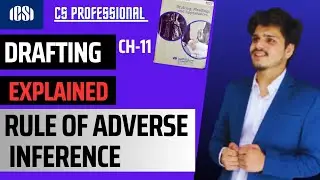 LEARN IN 5 MINS ' RULE OF ADVERSE INFERENCE ' | CS PROFESSIONAL | DRAFTING | June/dec 24 #cs #icsi