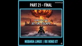 RE4 (2005) FİNAL | Lord Saddler Boss Fight & Jet Ski Escape | Nobara Linux