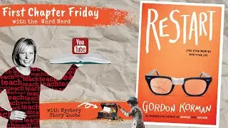 Restart First Chapter Friday || MG Realistic Fiction Read Aloud with the Word Nerd