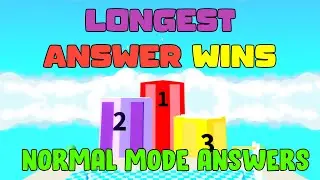 Longest Answer Wins - BEST ANSWERS - Normal Mode