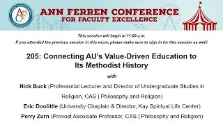 AFC 2026 Session 205: Connecting AU&rsquo;s Value-Driven Education to Its Methodist History