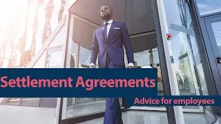 Settlement agreements - advice for employees