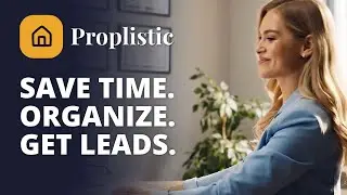 Proplistic &ndash; The First CRM Built for Active Real Estate Buyers