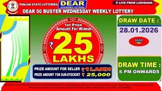 PUNJAB STATE DEAR 50 WEDNESDAY WEEKLY LOTTERY TIME 6 PM DATE : 28.01.2026 LIVE FROM LUDHIANA