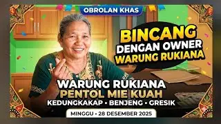 Obrolan Santai Rukiana Owner Warung Pentol Mie Kuah Viral Kedungkakap RT 1 Benjeng Gresik 28-12-2025