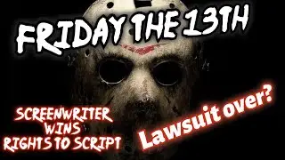 Friday the 13th Lawsuit Over?