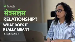 Kitna time, kitna distance, kitni silence matlab relationship &lsquo;सेक्सलेस &rsquo; hota hai?