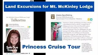 Princess Alaska Cruise Tour | Land Excursions at Mt. McKinley Princess Lodge | Solo Travel Vlog