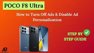 POCO F8 Ultra: как отключить рекламу и отключить персонализацию рекламы