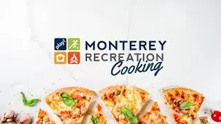 Monterey Recreation Presents: That's Good! Pizza Mountain Pies Demo
