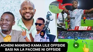 🧨NO OFFSIDE!! UCHAMBUZI GOLI LA SOWAH JE NI OFFSIDE? AMBANGILE,GEOFF,FARHAN WAMETHIBITISHA KAMA LA..