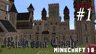 Mushroom Castle - Minecraft Vanilla 1.8 [CINEMATIQUE]