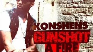 Konshens - Gunshot A Fire [Duplicity Riddim] Oct 2012