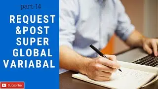 part 14 php request & global variabal