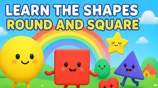Learn the Shapes- Round  and Square ⭕️◾️🔺NURSERY RHYMES AND KIDS SONGS@HDJ Kids Channel 77