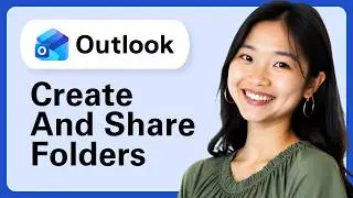 How To Create And Share Folders In Outlook (Complete Guide)