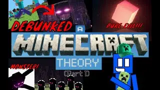 The Entire Minecraft Timeline Theorized by Me! Part 1