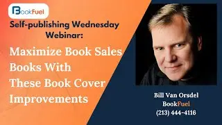 How to Maximize Book Sales for Self-Published Books With These Book Cover Improvements