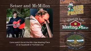 Setser & McMillon Live at Club Possum