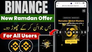 Binance Ramadan Market Masters 2026 | BINANCE Ramadan New Offer Full Guide 